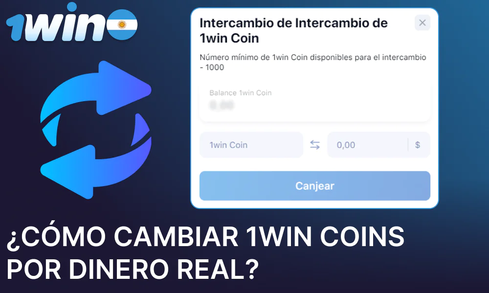 Guía para canjear monedas 1win por dinero real para jugadores de Argentina